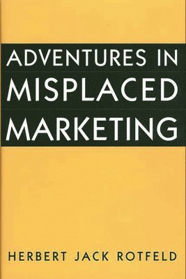 Adventures in Misplaced Marketing 1