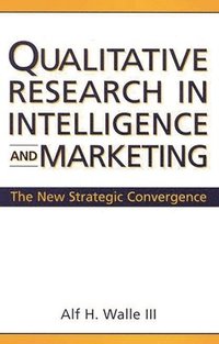 bokomslag Qualitative Research in Intelligence and Marketing
