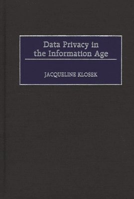 bokomslag Data Privacy in the Information Age