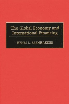 bokomslag Global Economy and International Financing