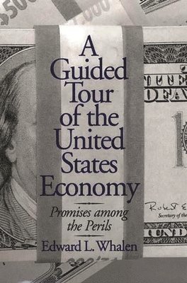 Guided Tour of the United States Economy 1