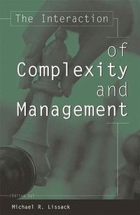 bokomslag The Interaction of Complexity and Management