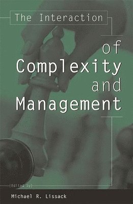 The Interaction of Complexity and Management 1