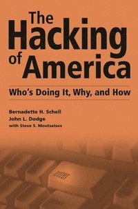 bokomslag The Hacking of America