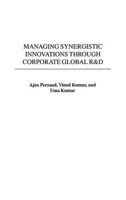 bokomslag Managing Synergistic Innovations Through Corporate Global R&D