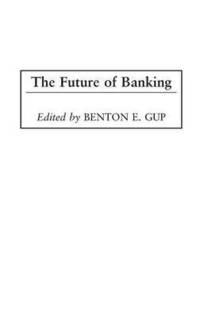 bokomslag The Future of Banking