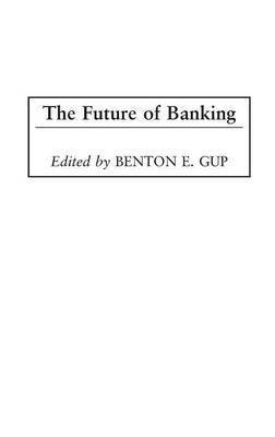 bokomslag The Future of Banking