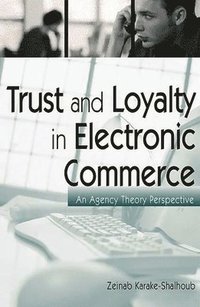 bokomslag Trust and Loyalty in Electronic Commerce