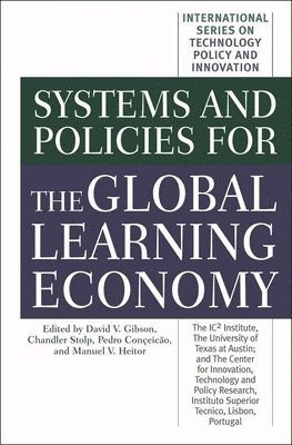 Systems and Policies for the Global Learning Economy 1