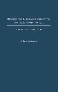 bokomslag Business and Economic Forecasting for the Information Age