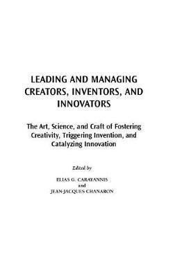 bokomslag Leading and Managing Creators, Inventors, and Innovators