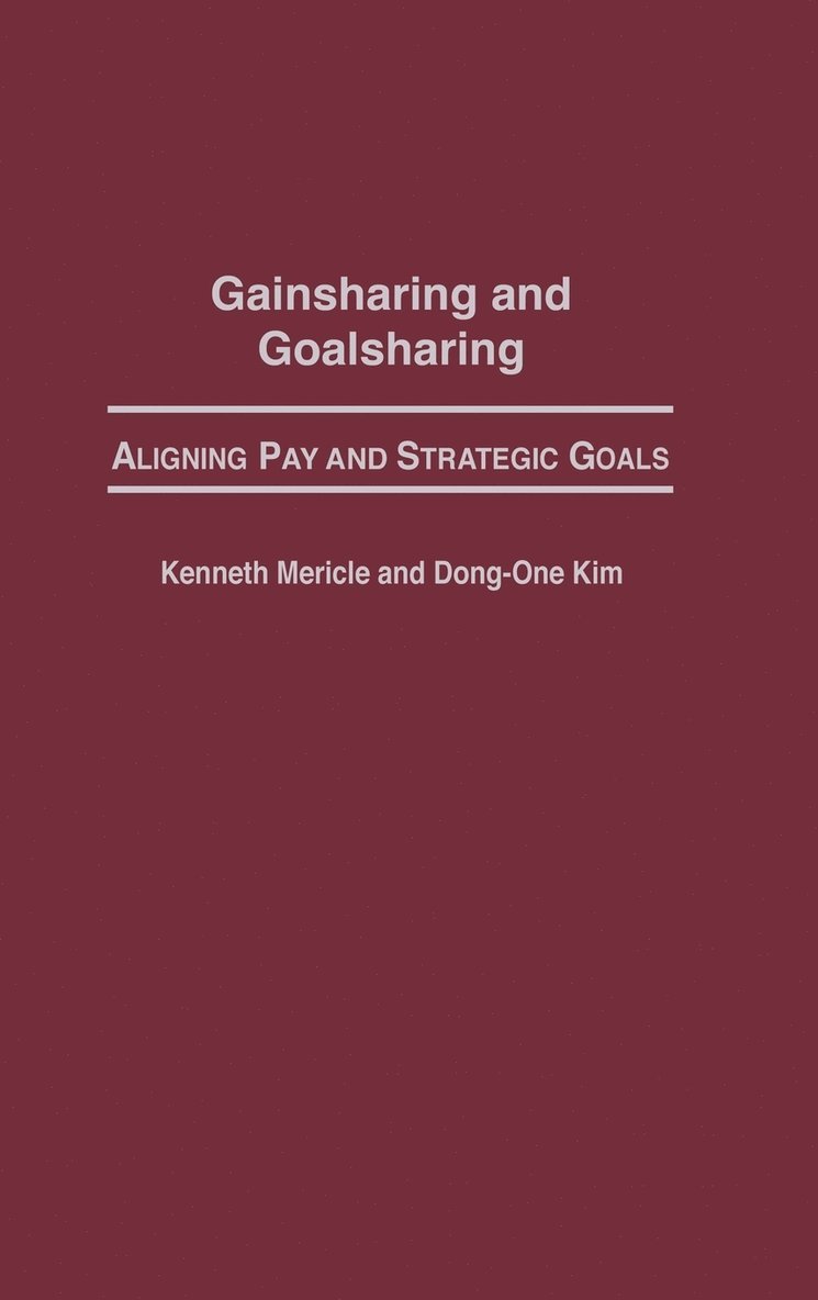 Gainsharing and Goalsharing 1