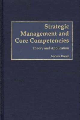 Strategic Management and Core Competencies 1