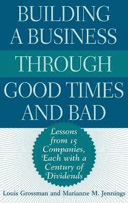 Building a Business Through Good Times and Bad 1