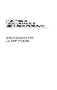 bokomslag Environmental Disclosure Practices and Financial Performance