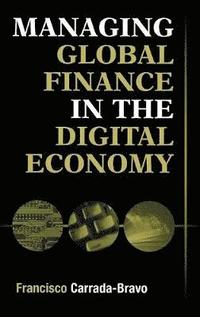 bokomslag Managing Global Finance in the Digital Economy