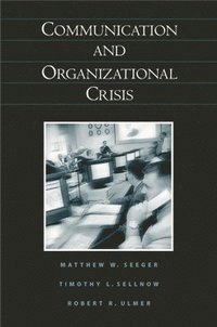 bokomslag Communication and Organizational Crisis