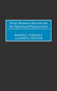 bokomslag Smart Business Systems for the Optimized Organization