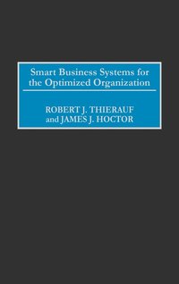 bokomslag Smart Business Systems for the Optimized Organization