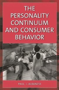 bokomslag The Personality Continuum and Consumer Behavior