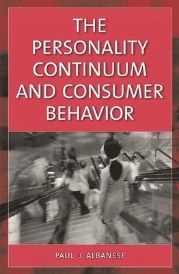 bokomslag The Personality Continuum and Consumer Behavior