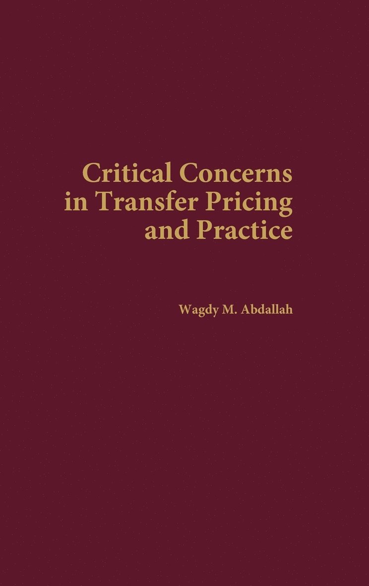 Critical Concerns in Transfer Pricing and Practice 1