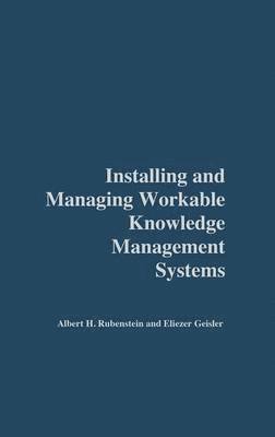 bokomslag Installing and Managing Workable Knowledge Management Systems
