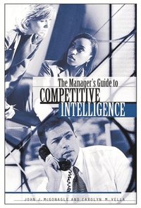 bokomslag The Manager's Guide to Competitive Intelligence