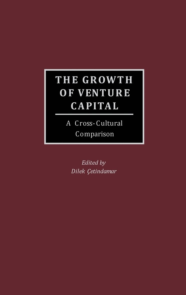 The Growth of Venture Capital 1