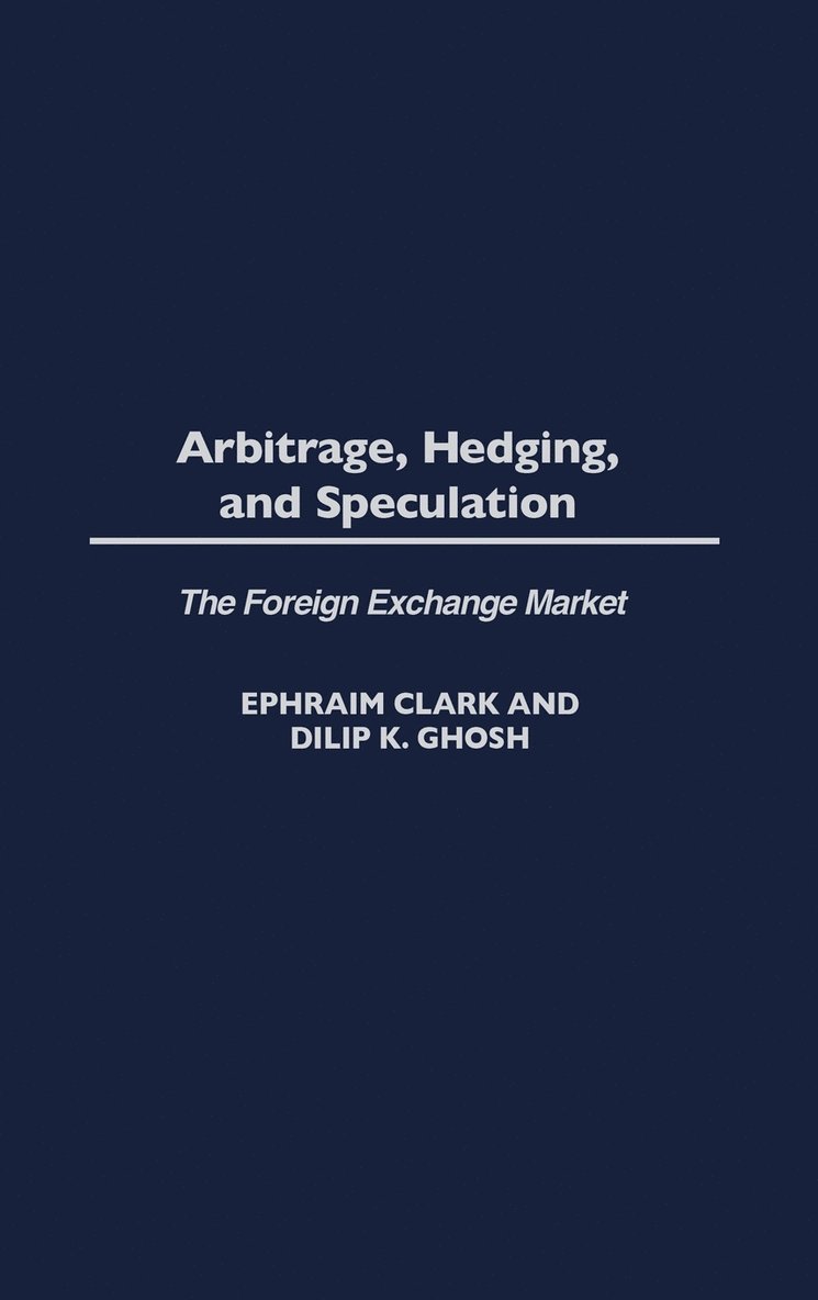 Arbitrage, Hedging, and Speculation 1