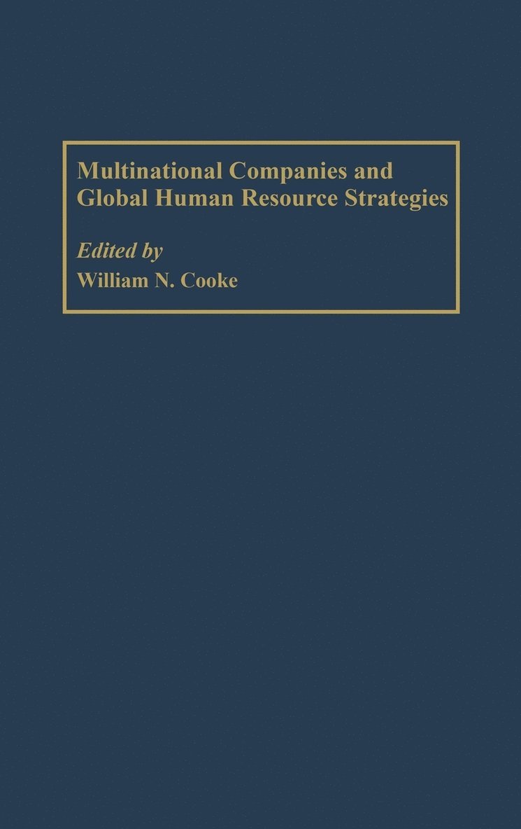 Multinational Companies and Global Human Resource Strategies 1