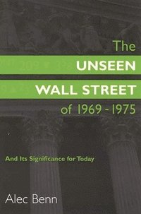 bokomslag Unseen Wall Street of 1969-1975