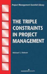 bokomslag The Triple Constraints in Project Management