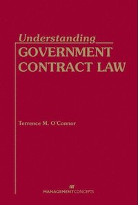 bokomslag Understanding Government Contract Law