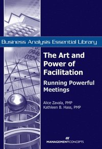bokomslag The Art and Power of Facilitation