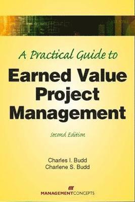 bokomslag A Practical Guide to Earned Value Project Management