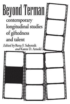 Rena F. Subotnik, Karen D. Arnold - Beyond Terman, Häftad