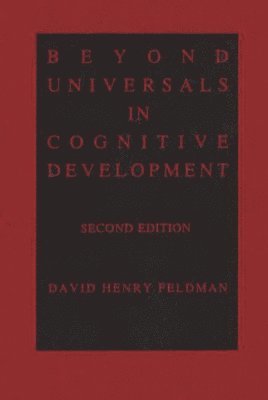 Beyond Universals in Cognitive Development 1