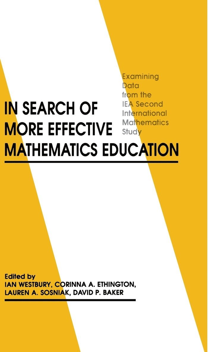 In Search of More Effective Mathematics Education 1