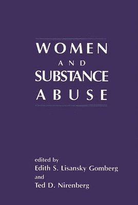Edith S. Lisansky Gomberg, Ted D. Nirenberg, Edith S. Lisansky Gomberg, Ted D. Nirenberg - Women and Substance Abuse, Häftad