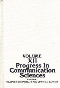 bokomslag Progress in Communication Sciences, Volume 12