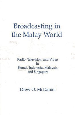 bokomslag Broadcasting in the Malay World