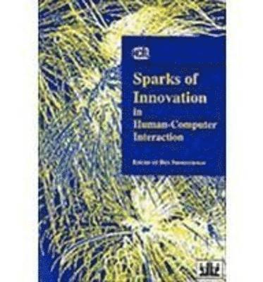 bokomslag Sparks of Innovation in Human-Computer Interaction