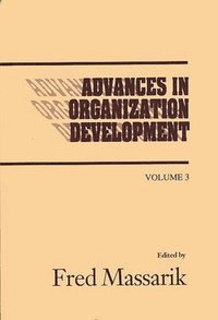 bokomslag Advances in Organizational Development, Volume 3