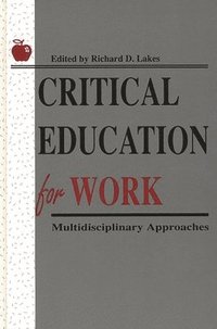 bokomslag Critical Education for Work