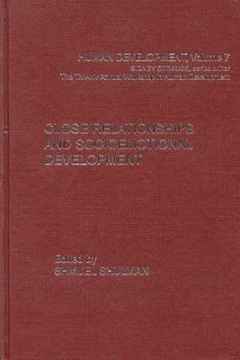 bokomslag Close Relationships and Socioemotional Development