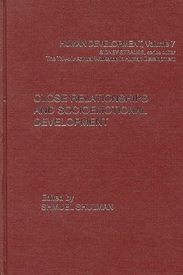 bokomslag Close Relationships and Socioemotional Development