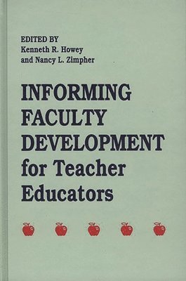 Informing Faculty Development for Teacher Educators 1