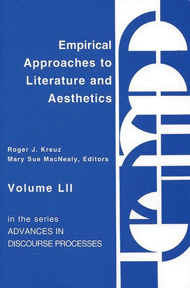 Roger J. Kreuz, Mary Sue Macnealy - Empirical Approaches to Literature and Aesthetics, Häftad