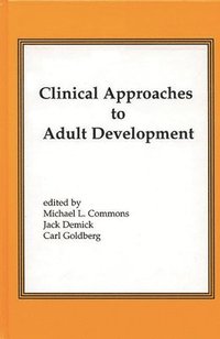bokomslag Clinical Approaches to Adult Development or Close Relationships and Socioeconomic Development